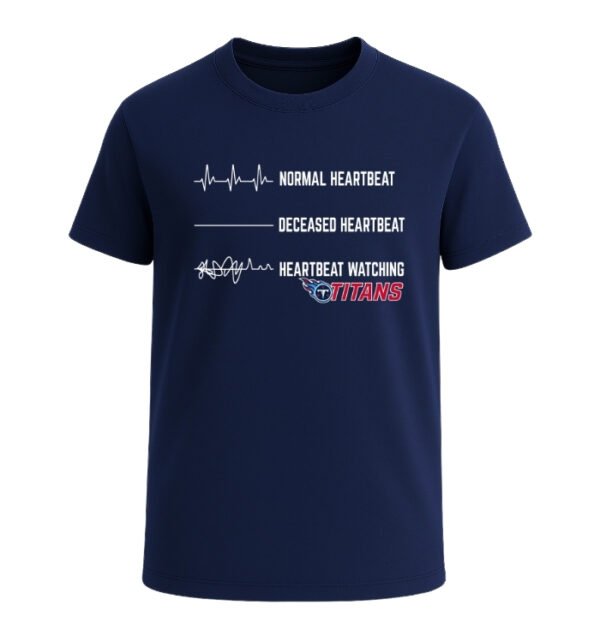 Heartbeat watching Tennessee Titans