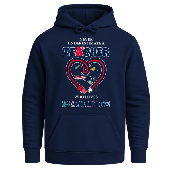 Never Underestimate A Teacher Who Loves New England Patriots